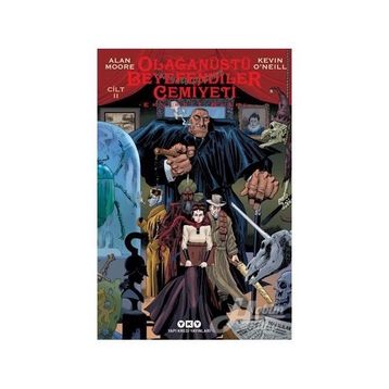 Olağanüstü Beyefendiler Cemiyeti Cilt - 2 - Alan Moore