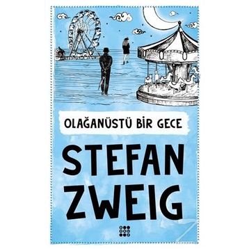 Olağanüstü Bir Gece - Stefan Zweig