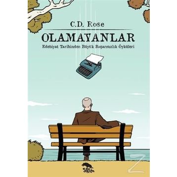 Olamayanlar - C. D. Rose