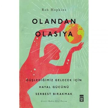 Olandan Olasıya - Rob Hopkins