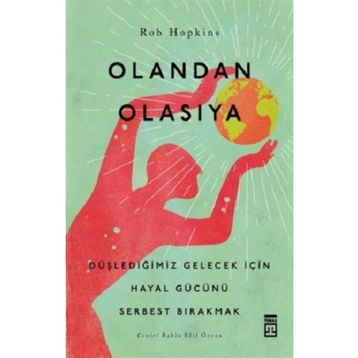 Olandan Olasıya - Rob Hopkins