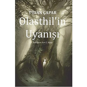 Olasthil’in Uyanışı - Tufan Çapar