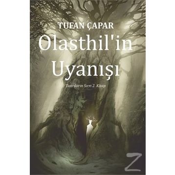 Olasthil’in Uyanışı - Tufan Çapar