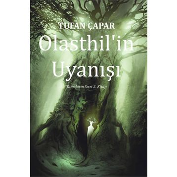 Olasthil’in Uyanışı - Tufan Çapar