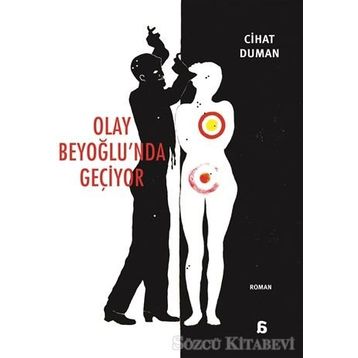 Olay Beyoğlu’nda Geçiyor - Cihat Duman