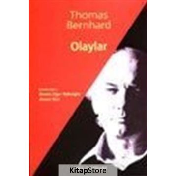 OLAYLAR - THOMAS BERNHARD