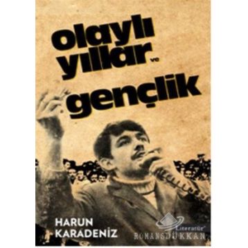 OLAYLI YILLAR VE GENÇLİK - HARUN KARADENIZ