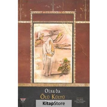 Olba'da Ölü Kültü - Tuna Akçay