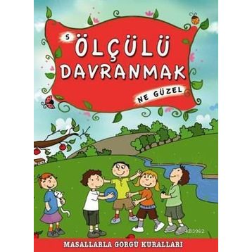ÖLÇÜLÜ DAVRANMAK NE GÜZEL - MÜNIRE ŞAFAK