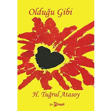 Olduğu Gibi - H. Tuğrul Atasoy