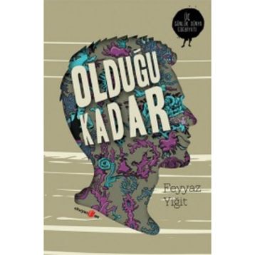 OLDUĞU KADAR - FEYYAZ YİĞİT