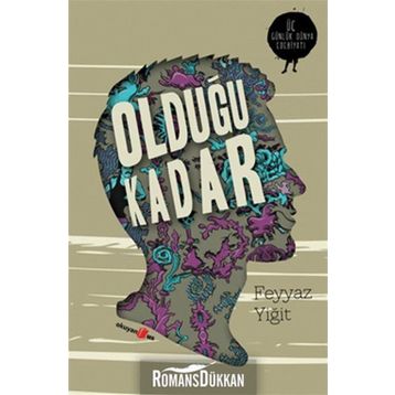 OLDUĞU KADAR - FEYYAZ YİĞİT