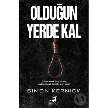 Olduğun Yerde Kal - Simon Kernick