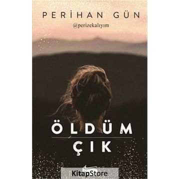 Öldüm Çık - Perihan Gün