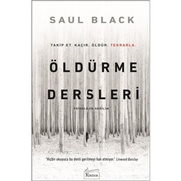 Öldürme Dersleri - Saul Black