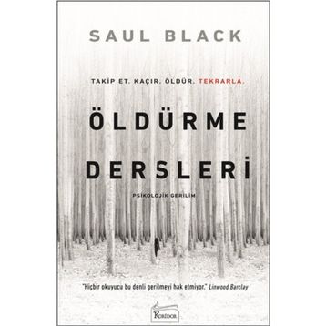 Öldürme Dersleri - Saul Black