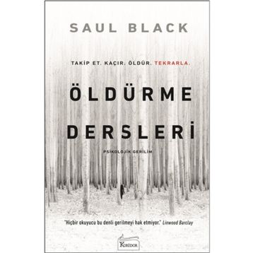 Öldürme Dersleri - Saul Black