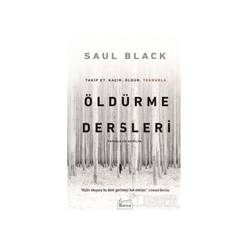 Öldürme Dersleri - Saul Black