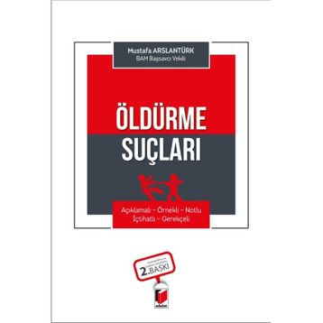 Öldürme Suçları - Mustafa Arslantürk