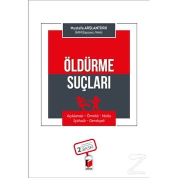 Öldürme Suçları - Mustafa Arslantürk
