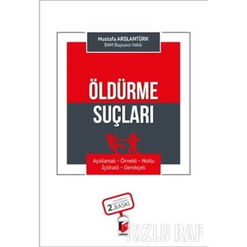 Öldürme Suçları - Mustafa Arslantürk