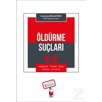 Öldürme Suçları - Mustafa Arslantürk