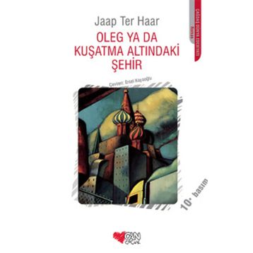 Oleg Ya Da Kuşatma Altındaki Şehir - Jaap Ter Haar