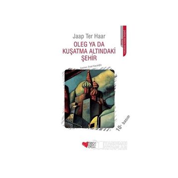 Oleg Ya Da Kuşatma Altındaki Şehir - Jaap Ter Haar