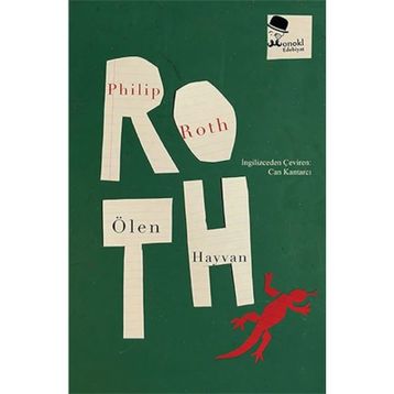 ÖLEN HAYVAN - PHILIP ROTH