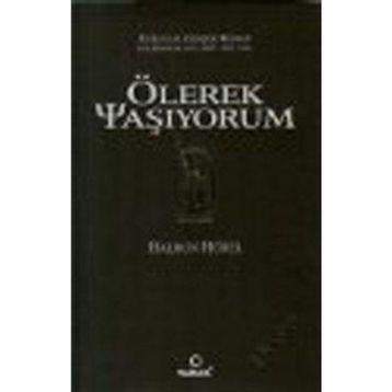 ÖLEREK YAŞIYORUM - HALDUN HÜREL