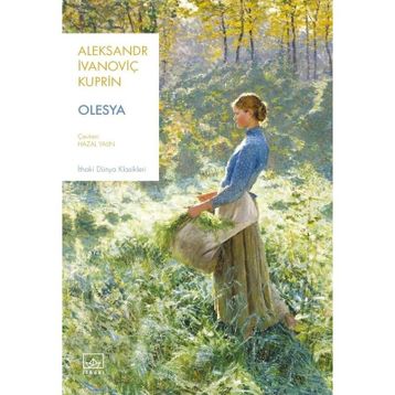 Olesya - Aleksandr İvanoviç Kuprin