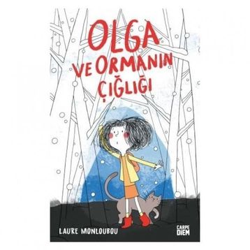 Olga ve Ormanın Çığlığı - Laure Monloubou