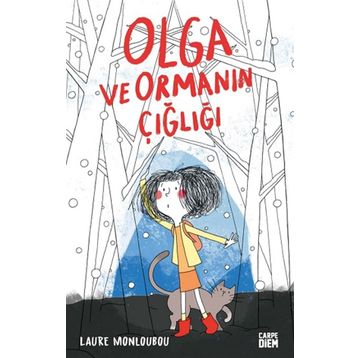 Olga ve Ormanın Çığlığı - Laure Monloubou