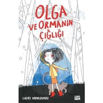Olga ve Ormanın Çığlığı - Laure Monloubou