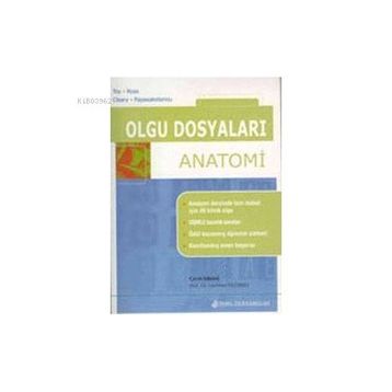 Olgu Dosyaları - Anatomi - Nobel Tıp Kitabevi