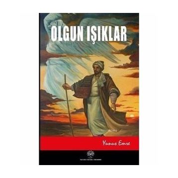 Olgun Işıklar - Yunus Emre