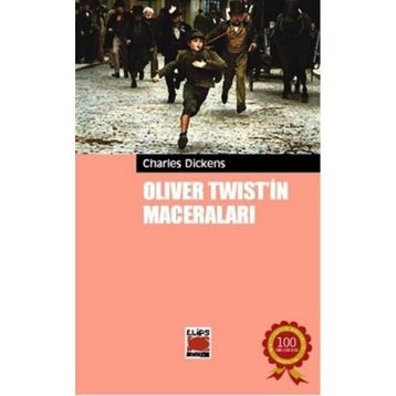Oliver Twist'in Maceraları - Charles Dickens