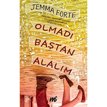 Olmadı Baştan Alalım - Jemma Forte