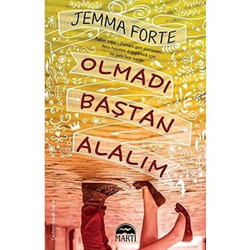 Olmadı Baştan Alalım - Jemma Forte
