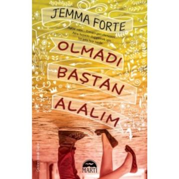 Olmadı Baştan Alalım - Jemma Forte