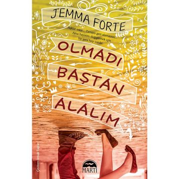 Olmadı Baştan Alalım - Jemma Forte