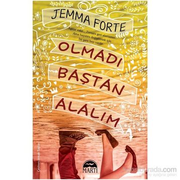 Olmadı Baştan Alalım - Jemma Forte