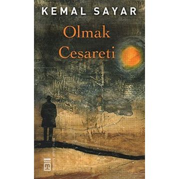 OLMAK CESARETI - KEMAL SAYAR