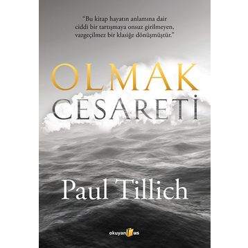 Olmak Cesareti - Paul Tillich