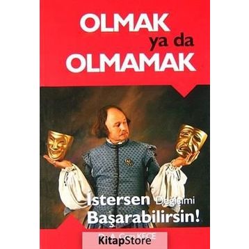 Olmak Ya Da Olmamak - A. Cem Keçe