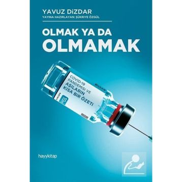 Olmak ya da Olmamak - Yavuz Dindar
