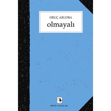 OLMAYALI - ORUÇ ARUOBA