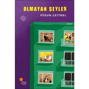Olmayan Şeyler - Füsun Çetinel