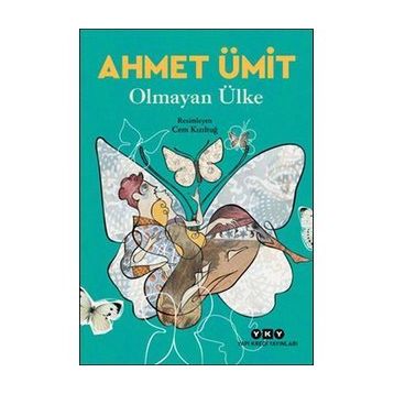 Olmayan Ülke - Ahmet Ümit