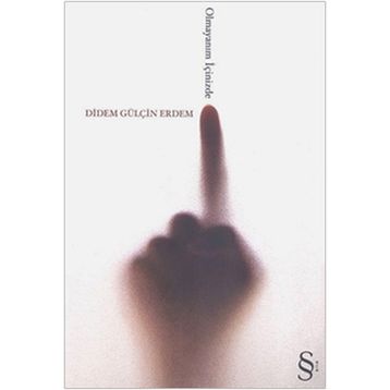 OLMAYANIM İÇINIZDE - Didem Gülçin Erdem